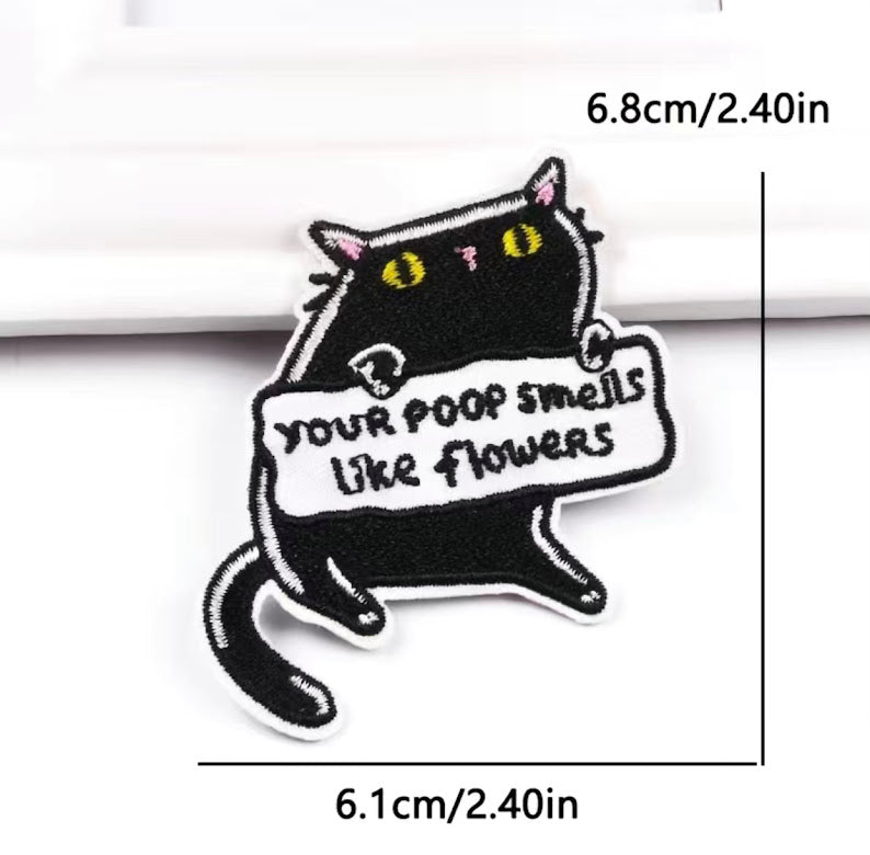 Iron-On Patch | Your Poop Smells Like Flowers | Black Cat