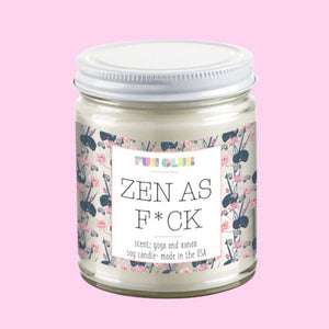 Scented Candle | Zen As Fuck Candle