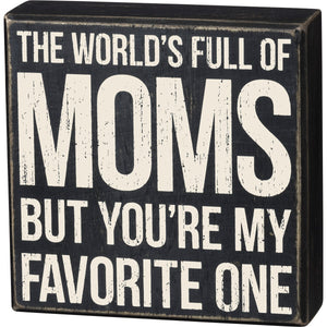 Favorite Mom Boxed Sign