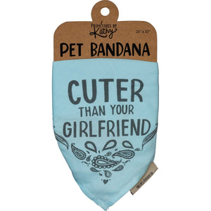 Cuter Than Your Girlfriend - Pet Bandanna - Large