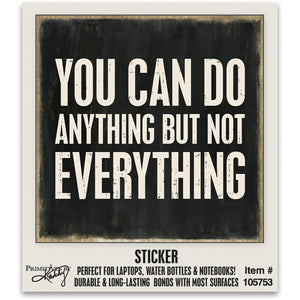Vinyl Sticker | You Can Do Anything