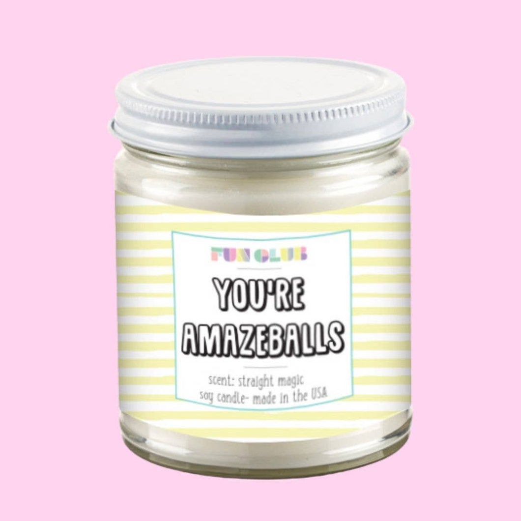 Scented Candle | You're Amazeballs Candle