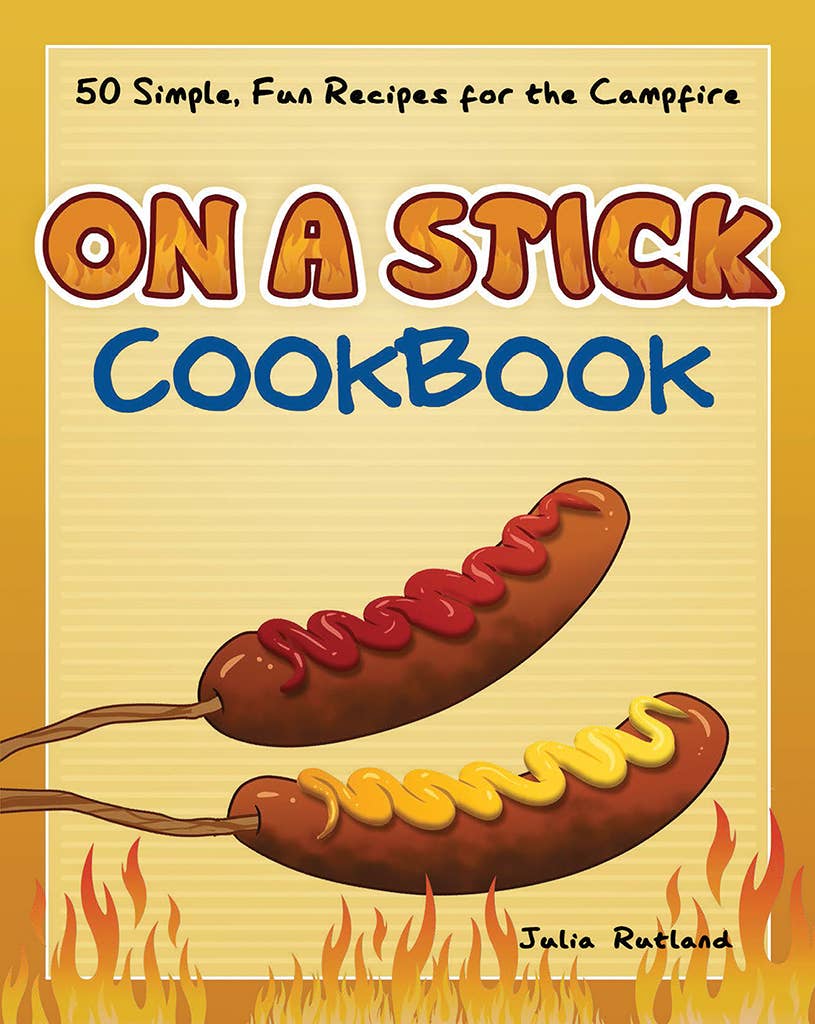 On a Stick Cookbook | Camping Cookbook For Kids