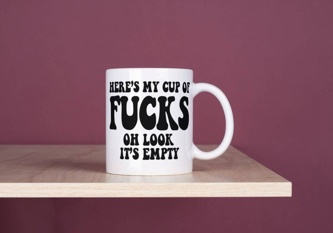 Coffee Cup | My cup of Fucks
