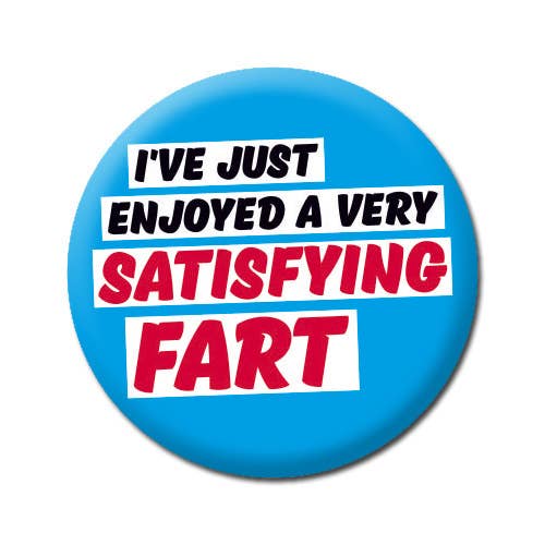 Button | Satisfying Fart Funny Badge | Rude Badge Pin