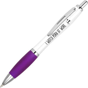 Pen | I Watch Porn At Work