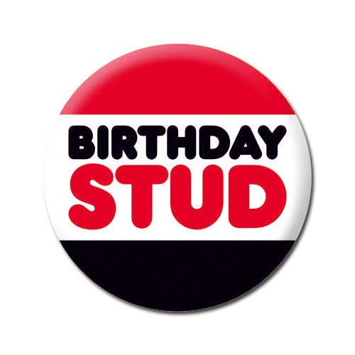 Button | Birthday Stud | Funny Badge