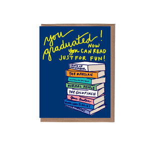 Graduation Greeting Card | Now You Can Read Books for Fun | Blank Inside