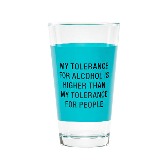 My Tolerance Pint Glass