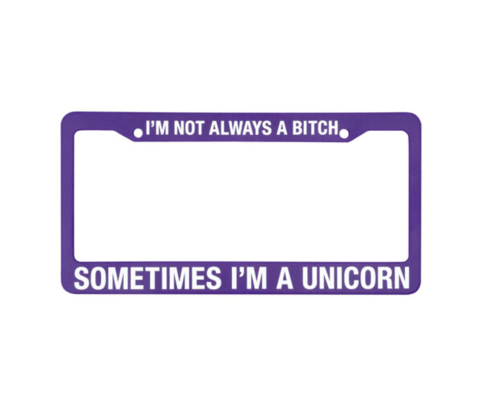 License Plate Frame - I’m A Unicorn