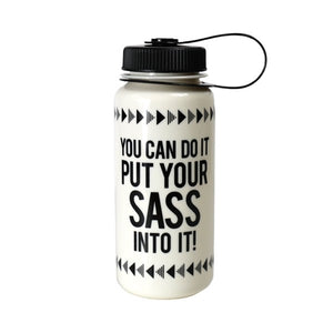 Put Your Sass Into It - Water Bottle