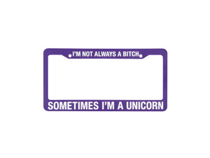 License Plate Frame - I’m A Unicorn