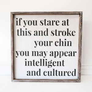 If You Stare At This Funny Wood Sign - Extra Large Sarcastic Wood Sign - Wood Sign Gift For Dad - Men Gift Funny Wood Sign