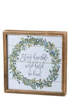 Load image into Gallery viewer, Stay Humble - Work Hard - Be Kind Inset Wood Sign
