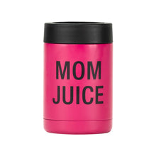Load image into Gallery viewer, Mom Juice Insulated Can Cooler
