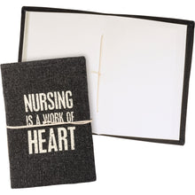 Load image into Gallery viewer, Journal - Nursing Is A Work Of Heart Notebook
