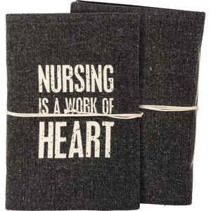 Journal - Nursing Is A Work Of Heart Notebook